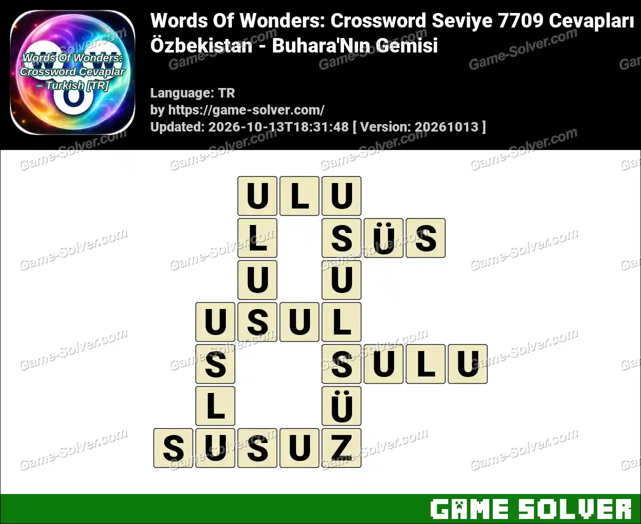 Words Of Wonders: Crossword Seviye 7709 Cevapları – Özbekistan – Buhara’Nın Gemisi